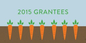 ATE Blog | Meet Our 2015 Grantees: With Change of Season Comes a Fresh Crop of Food Security Crusaders